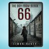 The Boy From Block 66 A WW2 Survival Novel Based on a True Story (Limor Regev) image.jpg