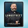 Longstreet The Confederate General Who Defied the South.jpg