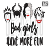 Bad Girls Have More Fun Embroidery Designs, Horror Female Villains Machine Digitize Embroidery Design Files - 3 Sizes - Instant Downloads.jpg