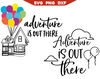 Adventure Is Out There Svg Png.jpg