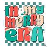 In My Merry Era SVG Christmas And Bright File Desgin.jpg