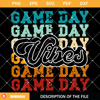 Game Day Vibes Svg, Distressed Svg, Grunge Svg, Sports Svg.jpg