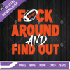 Fuck Around And Find Out Bengals Football SVG, Cincinnati Bengals Football Team SVG, Cincinnati Bengals SVG.jpg
