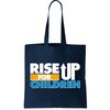 Rise Up For The Children Tote Bag.jpg