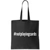 Not Playing Cards Tote Bag.jpg