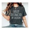 Easily Distracted By Chickens cowgirl Farm Chicken Shirt Humor Farm Chicken Funny Chicken lover gift Chicken Lady Tee.jpg