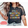 Inspirational Learning Teacher First Day of School Shirt Personalized Ladies Back to School New Year Top Teacher Appreciation Day.jpg