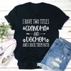 Grandma & Dogmom T-Shirt.jpg