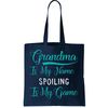 Cute Funny Grandma Is My Name Spoiling Is My Game Tote Bag.jpg