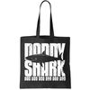 Daddy Shark Doo Doo Doo Tote Bag.jpg