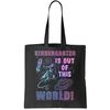 Kindergarten Is Out Of This World Tote Bag.jpg