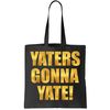 Limited Edition Yaters Gonna Yate! Gold Print Tote Bag.jpg