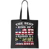 Military Dad Raised A U.S Army Soldier Tote Bag.jpg