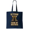 Thank My Brothers Veteran Boots Tote Bag.jpg