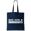United States of Immigrants American Citizen Tote Bag.jpg