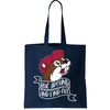 Funny Buc Around And Find Out Tote Bag.jpg