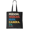 Person Woman Man Camera TV Go Vote Tote Bag.jpg