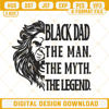 Black Dad The Man The Myth The Legend Embroidery Designs, Black Lion Dad Embroidery Files.jpg