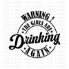 Warning! The Girls are Drinking Again Svg Png Cut File  Funny Quote Mug Svg  Cricut Funny Drinking Svg  Girls Are Drinking Svg.jpg
