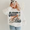 Be Strong And Courageous Sublimation PNG, Faith PNG, Christian Png, Motivational Inspiration png, T shirt design.jpg
