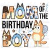 Blue Dog Mom of the Birthday Boy Clipart Elements, Letters Set, Blue Dog Sublimate Bday Party, PNG, Family Matching Shirt1.jpg