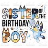 Bluey Sister of the Birthday Boy Clipart Elements, Letters Set, Blue Dog Sublimate Bday Party,1.jpg
