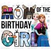 Frozen Mom of the Birthday Girl Clipart Elements, Letters Set, Elsa Anna Sublimate Bday Party, PNG, Family Matching Shirt Happy Birthday1.jpg