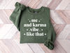 Karma Vibe Sweatshirt, Me And Karma Vibe Like That Sweatshirt, Swiftie Christmas Outfit, Taylor's Album Shirt, Christmas Taylor Shirt Gift.jpg