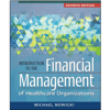 Introduction to the Financial Management of Healthcare Organizations, Seventh Edition.png
