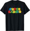 Gamer Super Daddio Funny Super Dad Funny Fathers Shirt.jpeg