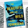 The-Beautiful-and-the-Wild-(Peggy-Townsend).jpg