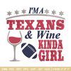 I'm a texans & wine kinda girl Houston Texans embroidery design, Texans embroidery, NFL embroidery, sport embroidery..jpg