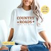 Country Roads Sweatshirt, Country Tee, Western Tshirt, Cowboy Shirt, Cowgirl Tee Shirt, Take Me Home T-shirt, Music Tee, Comfort Colors.jpg