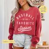 Favorite Baseball Season, Baseball Graphic Tee, Baseball Sweatshirt, Cute Baseball Mom, Baseball Team Mom, Baseball Shirt, Cute Game Day Tee.jpg