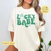 Lucky Babe, St. Patrick Graphic Tee, Saint Patty Sweatshirt, Distressed Shirt, Cute Clover, Trendy, Plus Size, Groovy, Comfort Colors.jpg
