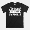 not-syphilis-funny-post-surgery-gag-shirt.jpg