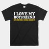 i-love-my-boyfriend-but-sometimes-i-wanna-square-up-shirt.jpg