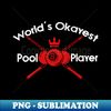 ES-87927_Worlds Okayest Pool Player Billiards 8843.jpg
