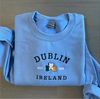 Dublin Ireland Embroidered Sweatshirt, St Patricks Day Custom Design Embroidered Sweatshirt.jpg