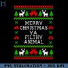 HMU1812231017-Merry Christmas Ya Filthy Animal Ugly Christmas Style PNG Download, Xmas PNG.jpg