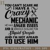 HMU2112231247-You Cant Scare Me I Have A Crazy Mechanic PNG Download.jpg