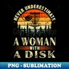 RV-32706_Never Underestimate A Woman With A Disc Golf Vintage 3571.jpg