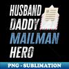 VQ-21468_Husband Daddy Mailman Hero Funny Postman Mail Rural Carrier 3846.jpg