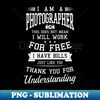 FX-61739_Photography Quotes Shirt  I Have Bills Like You 4033.jpg