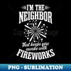 MY-31312_Fireworks Director Shirt  Neighbor Keeps You Awake 4775.jpg