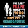 DH-61055_You cant Tell me what to do Youre not my Granddaughter 2516.jpg