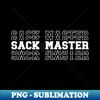 DX-47363_Sack Master Defensive Lineman Funny Football Print 6899.jpg