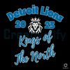 Kings of The North SVG Detroit Lions 2023 File.jpg