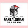 The Santalorian This Is The Way SVG.jpg