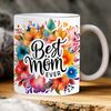 Best Mom Ever Mug Wrap Sublimation Designs Mother Day Mug Flower Designs 15oz and 11oz Mug Wrap Png Mom Watercolor Design for Mug1.jpg